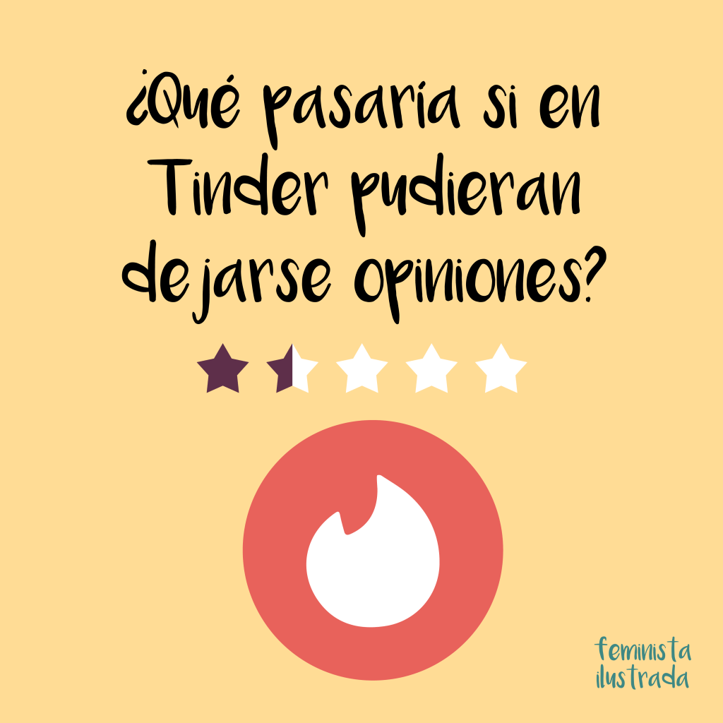 ¿Qué pasaría si en Tinder pudieran dejarse&nbsp;opiniones?